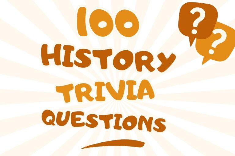 100 History Trivia Questions